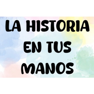 La historia en tus manos