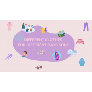 "Different clothes for different days" song