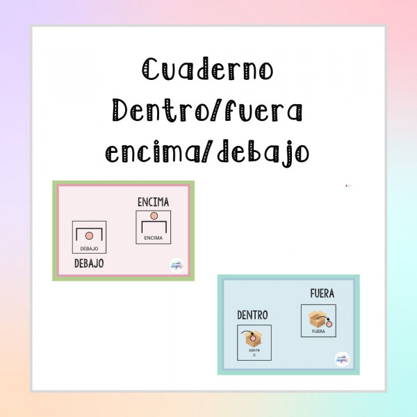 2 Cuadernos: Encima/debajo y dentro/fuera