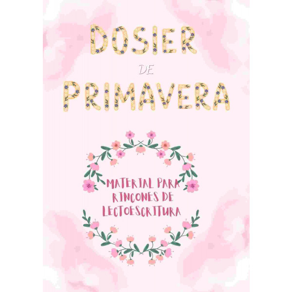 Dosier lectoescritura primavera
