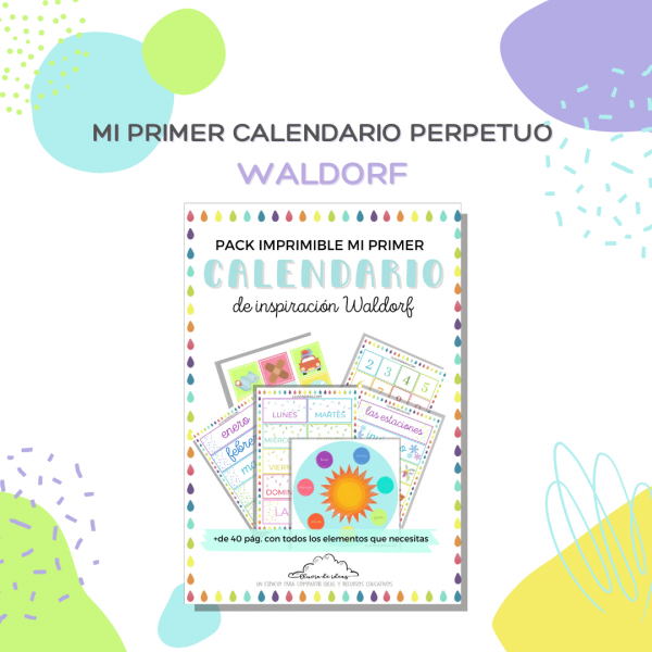 PACK MI PRIMER CALENDARIO PERPETUO | CALENDARIO CIRCULAR DE AULA, INSPIRACIÓN WALDORF