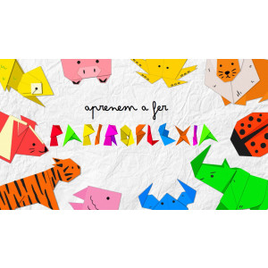 APRENEM A FER PAPIROFLEXIA