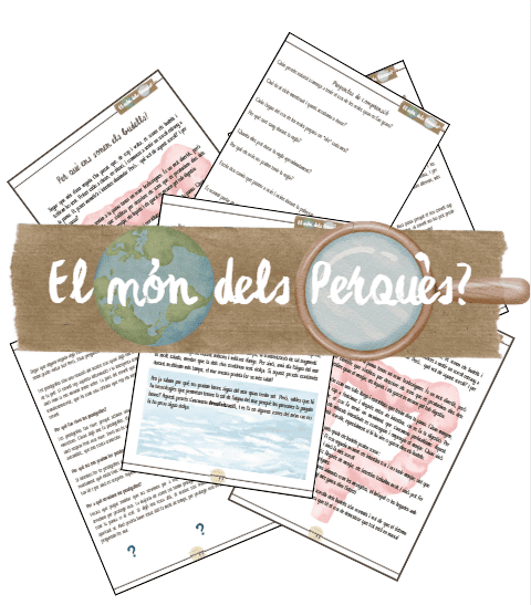 EL MÓN DELS PERQUÈS (Comprensions lectores)