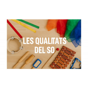 Sa1. LES QUALITATS DEL SO (Cicle Inicial)