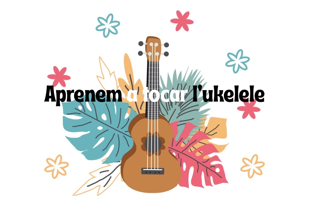 Lm4. Aprenem a tocar l’ukelele