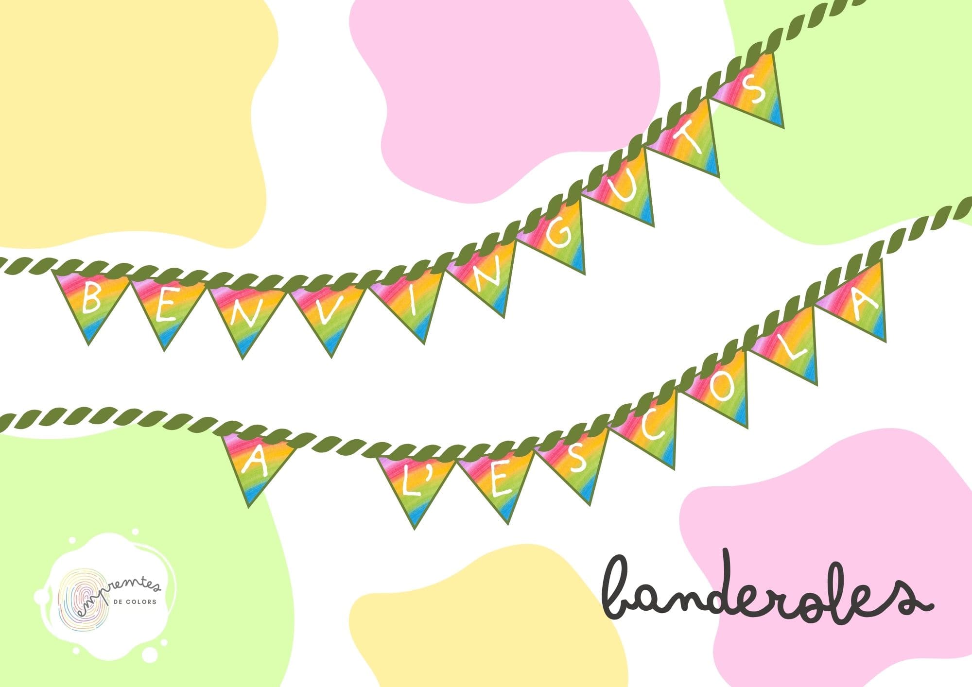 BANDEROLES: BENVINGUTS A L'ESCOLA!