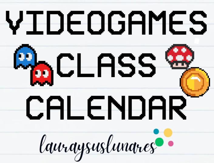 Videogame class calendar