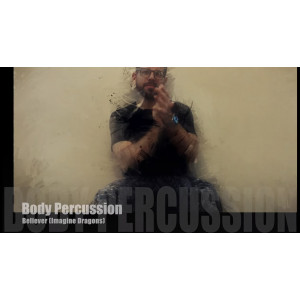 Percusión Corporal - Believer