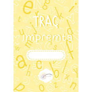 QUADERNET DE TRAÇ: LLETRA D'IMPREMTA