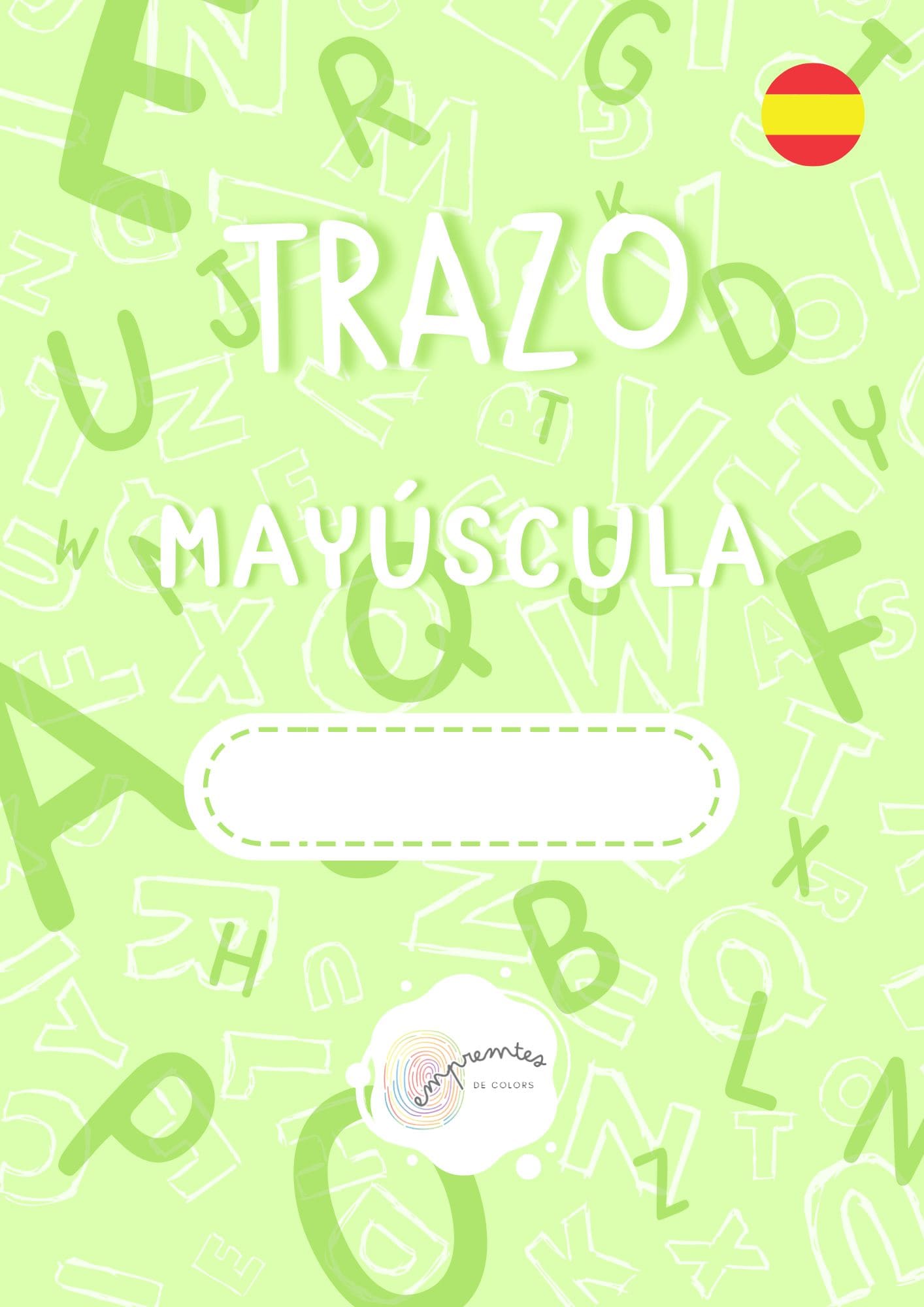 CUADERNILLO DE TRAZO: LETRA MAYÚSCULA