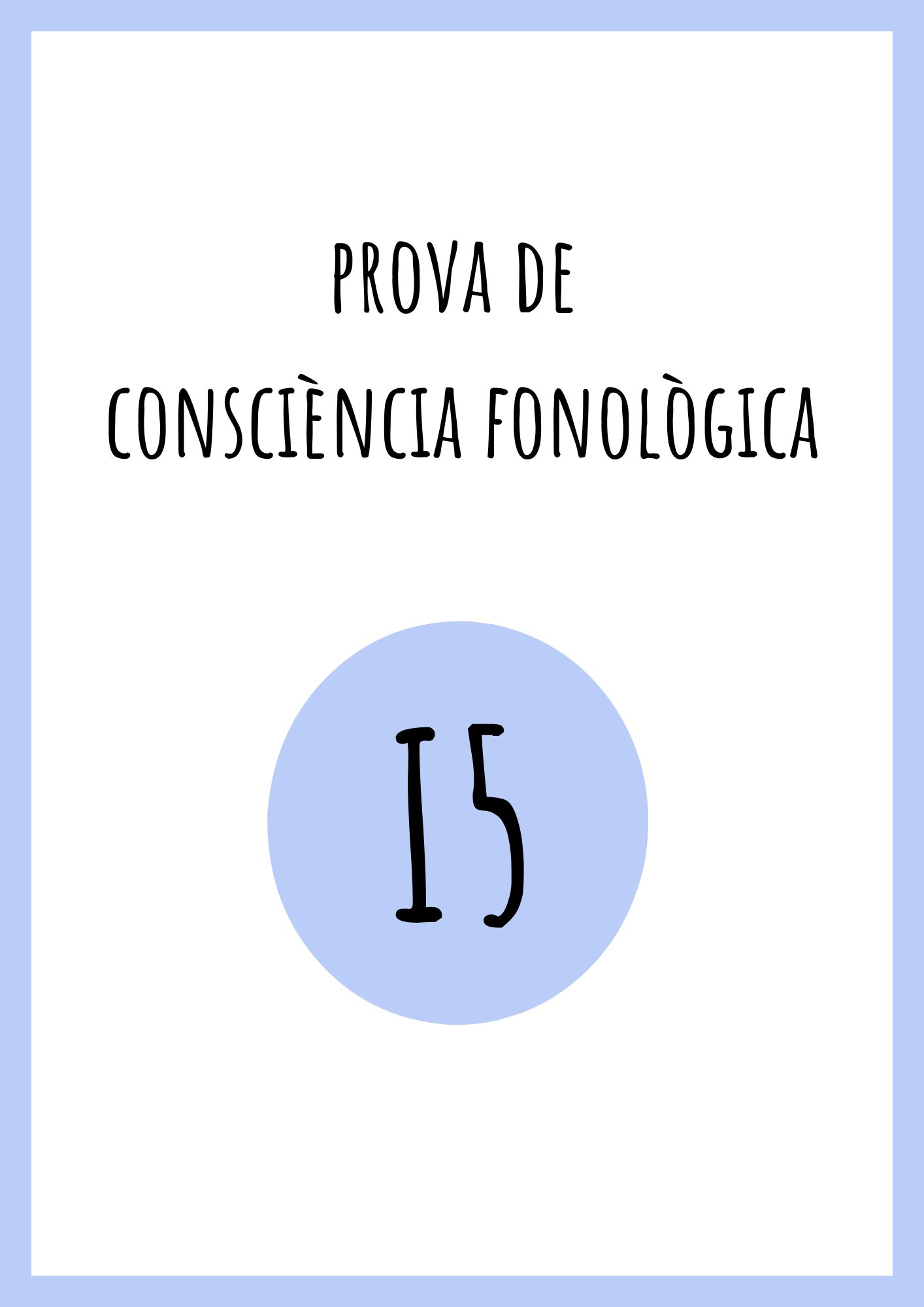 AVALUACIÓ CONSCIÈNCIA FONOLÒGICA I5