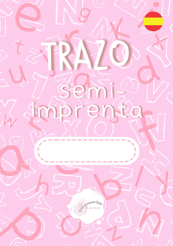 CUADERNILLO DE TRAZO: LETRA SEMI-IMPRENTA