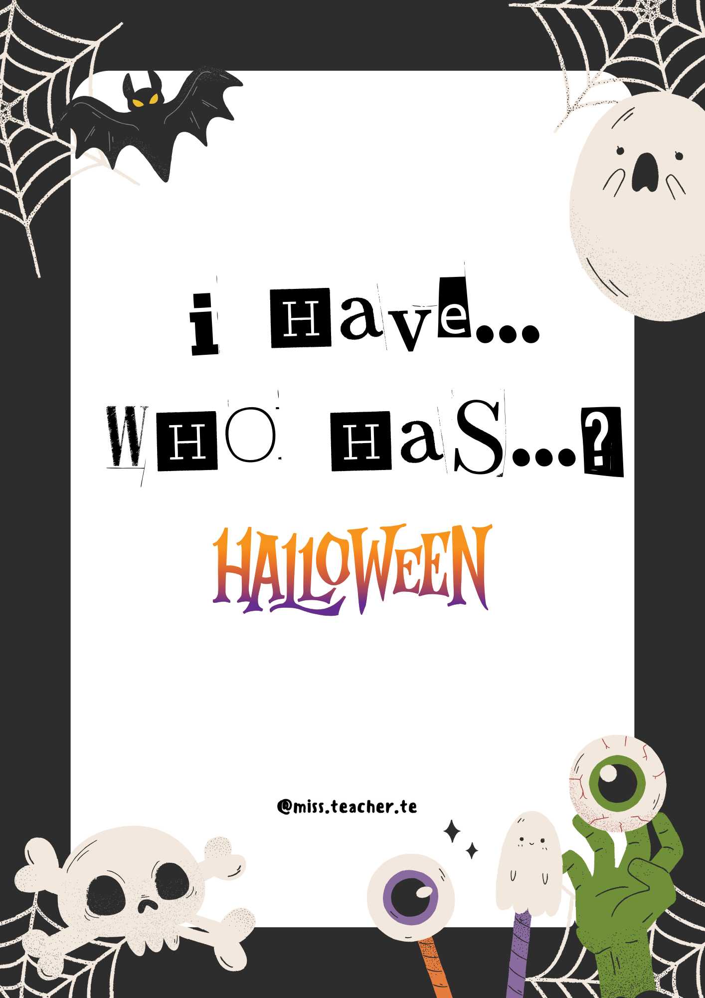 Halloween: I have...who has...?