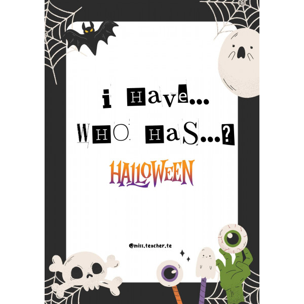 Halloween: I have...who has...?