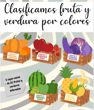 Clasificamos fruta y verdura por colores