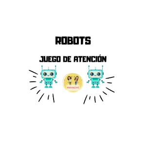 Juego de atención: Robots