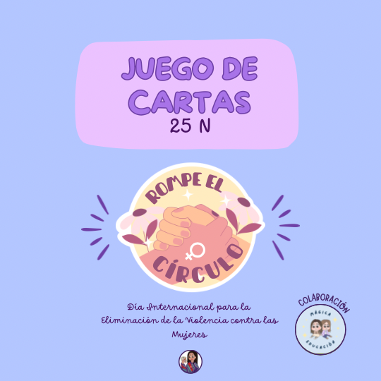 ROMPE EL CIRCULO - Juego de cartas 25N (CAT & CAST)