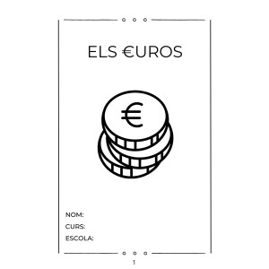 ACTIVITATS PER TREBALLAR ELS EUROS