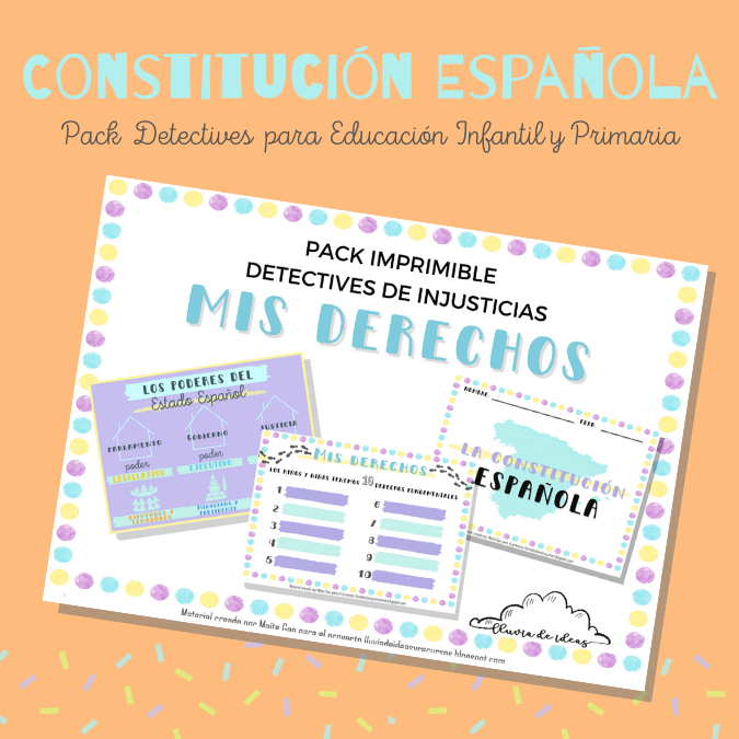 PACK DETECTIVES DE INJUSTICIAS | MIS DERECHOS, LA CONSTITUCIÓN ESPAÑOLA