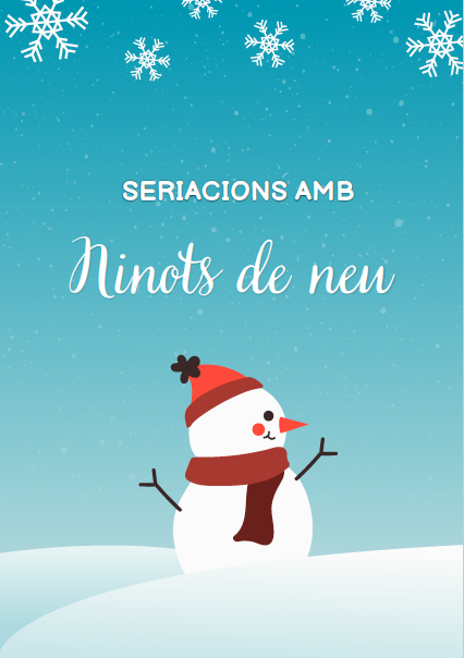 Fem seriacions amb el ninot de neu