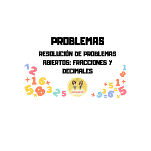 Problemas abiertos: fracciones y decimales