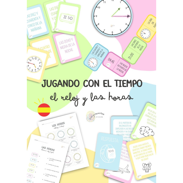 JUGANDO CON EL TIEMPO: EL RELOJ Y LAS HORAS