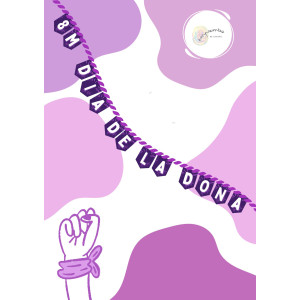 BANDEROLES 8M: DIA DE LA DONA!