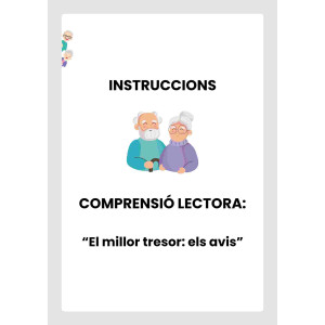Comprensió lectora: "El millor tresor: els avis"