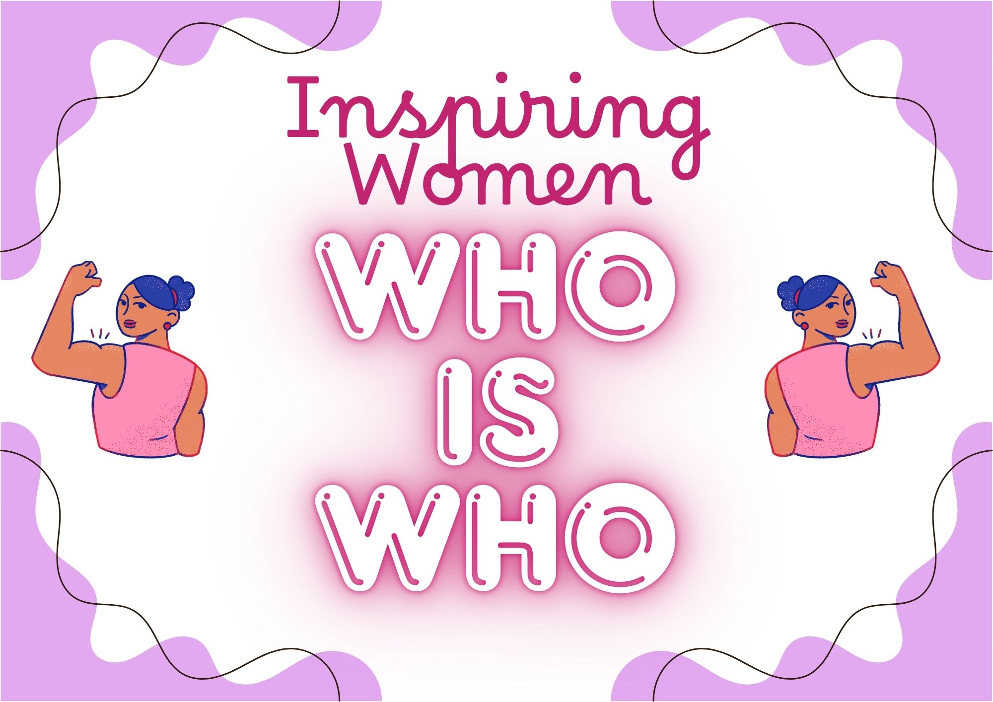 Inspiring Women Speaking Game WHO IS WHO?