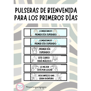 PULSERAS DE BIENVENIDA PARA LOS PRIMEROS DÍAS